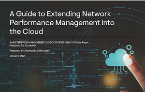 A guide to extending network performance management into the cloud
