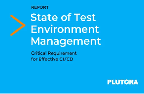 State of Test Environment Management