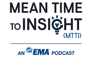 Mean Time to Insight An EMA Podcast logo